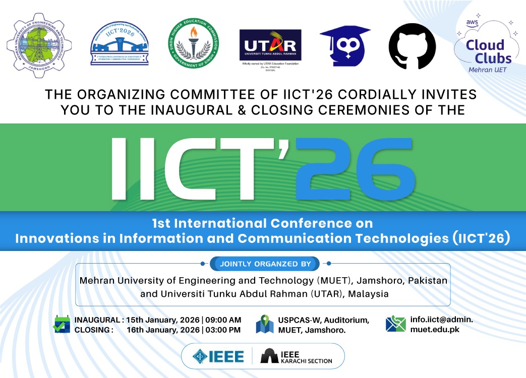 Attachment for MUET Jamshoro Hosts IICTï¿½26: 1st International Conference on Innovations in Information & Communication Technologies (January 15-16, 2026)